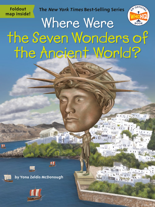 Title details for Where Were the Seven Wonders of the Ancient World? by Yona Z. McDonough - Available